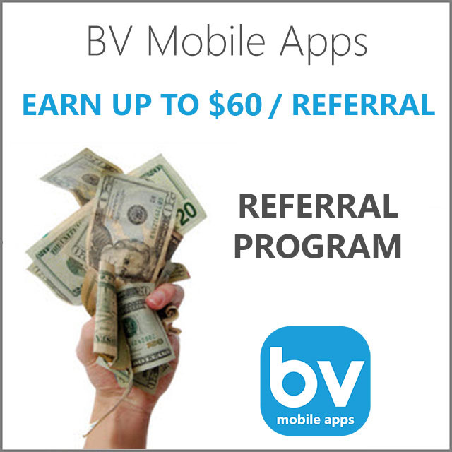 BV Mobile Apps Referral Program